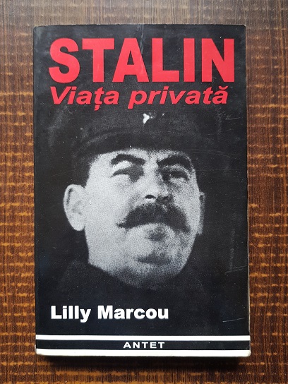 Lilly Marcou – Stalin. Viata privata