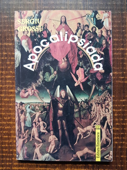 Sergiu Grossu – Apocalipsiada