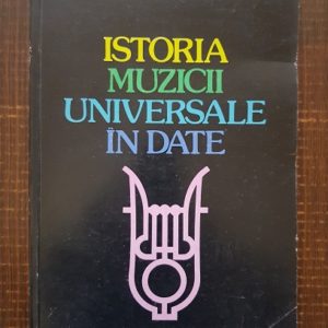 Iosif Sava, Petru Rusu - Istoria muzicii universale in date