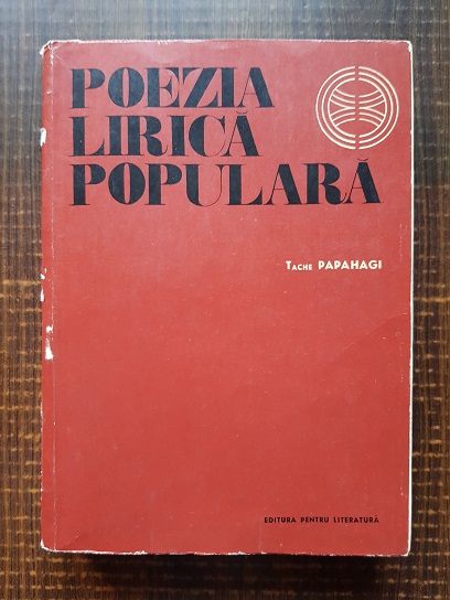 Tache Papahagi – Poezia lirica populara (1967)
