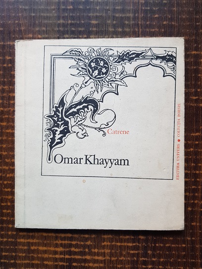 Omar Khayyam – Catrene