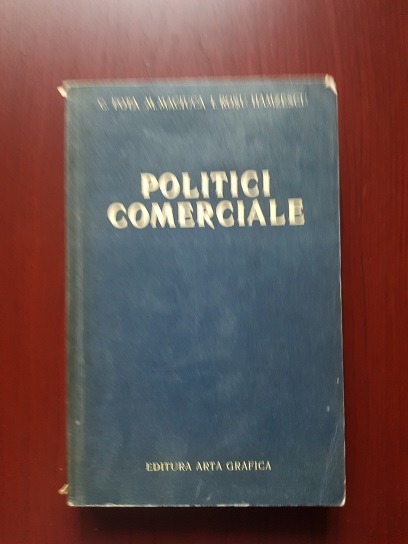 Constantin Fota – Politici comerciale