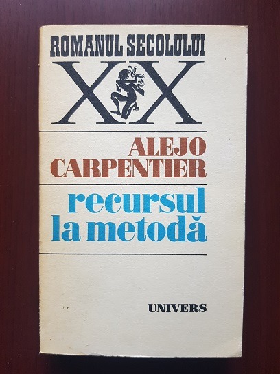 Alejo Carpentier – Recursul la metoda