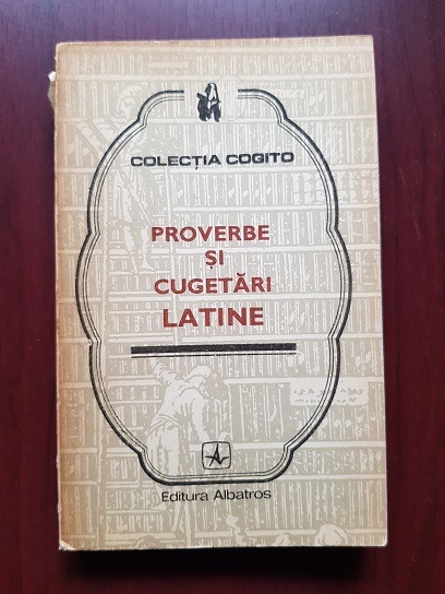 Proverbe si cugetari latine