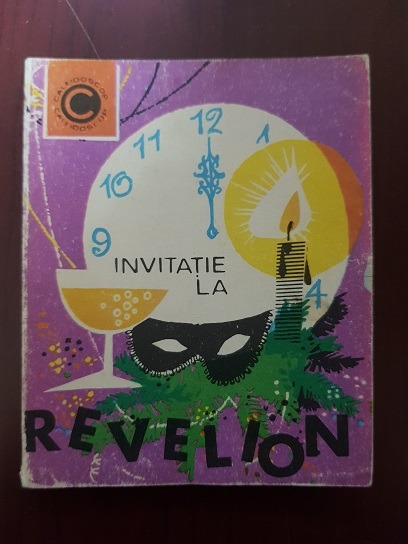 Invitatie la revelion. 1001 idei practice si amuzante pentru revelion