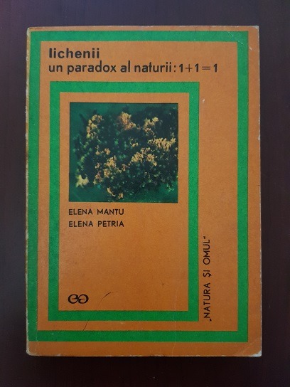Elena Mantu – Lichenii, un paradox al naturii