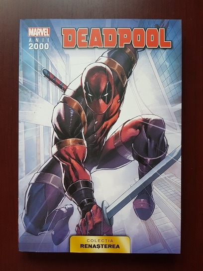 Deadpool Marvel. Colectia Renasterea. Benzi desenate