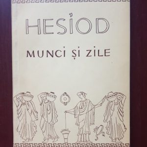 Hesiod - Munci si zile