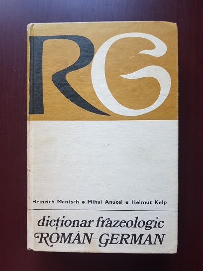 Heinrich Mantsch – Dictionar frazeologic Roman-German