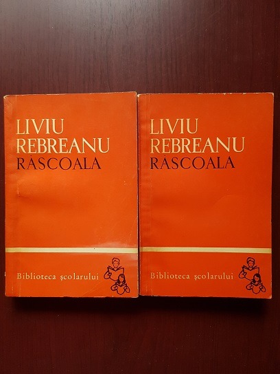 Liviu Rebreanu – Rascoala 2 volume
