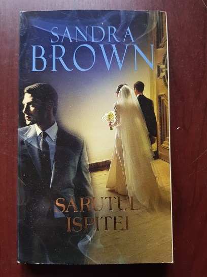 Sandra Brown – Sarutul ispitei