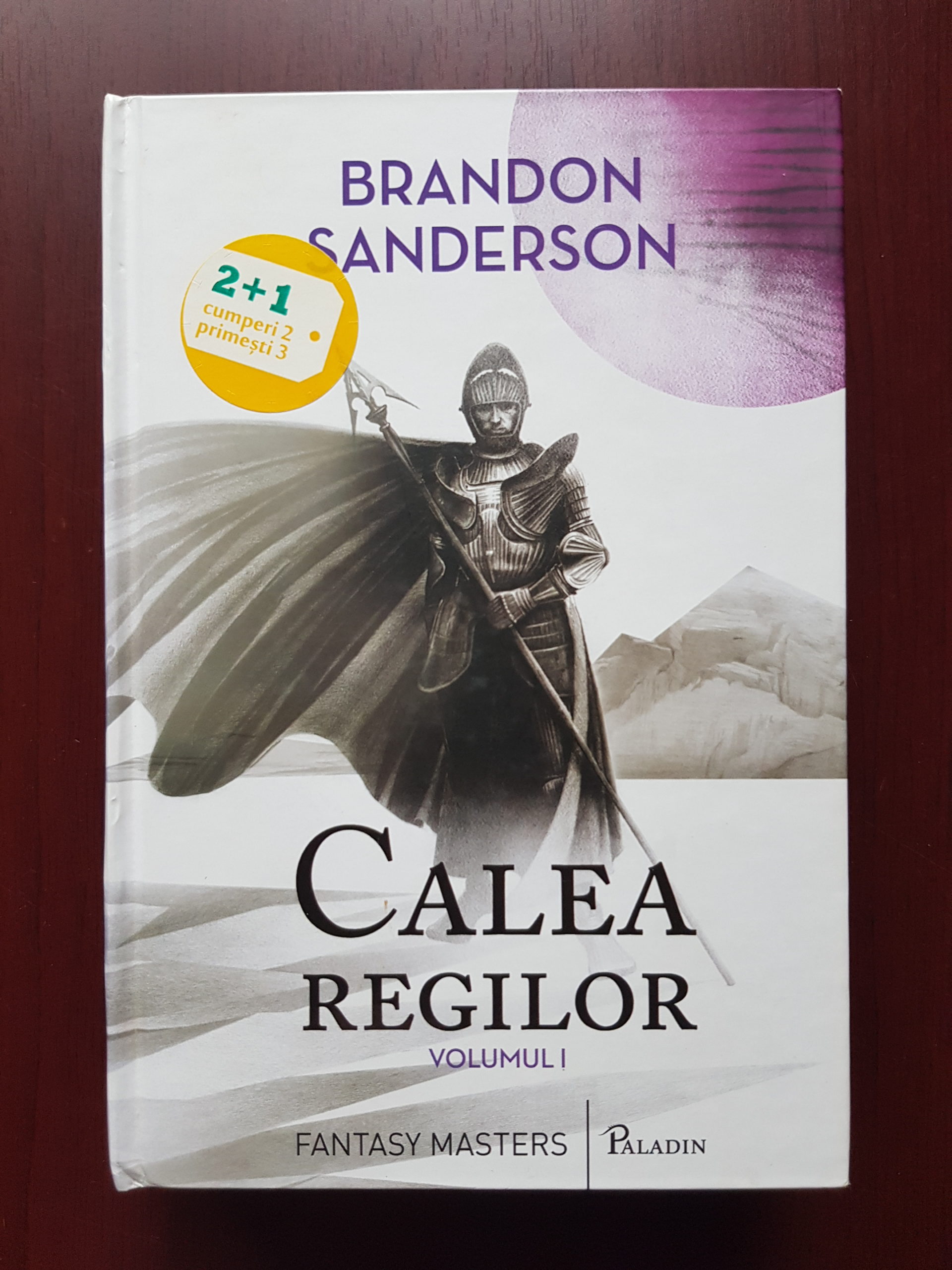 Brandon Sanderson – Arhiva luminii de furtuna, volumul 1. Calea regilor
