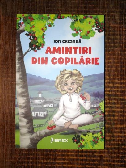 Ion Creanga – Amintiri din copilarie (2023)