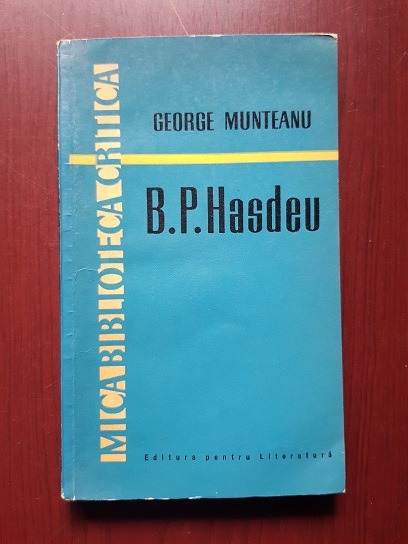 George Munteanu – B. P. Hasdeu