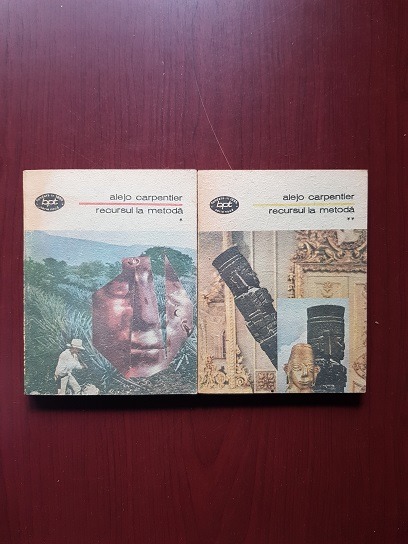 Alejo Carpentier – Recursul la metoda 2 volume