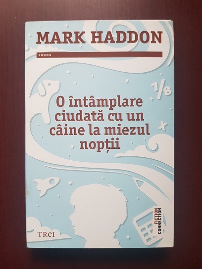 Mark Haddon – O intamplare ciudata cu un caine la miezul noptii (2014)