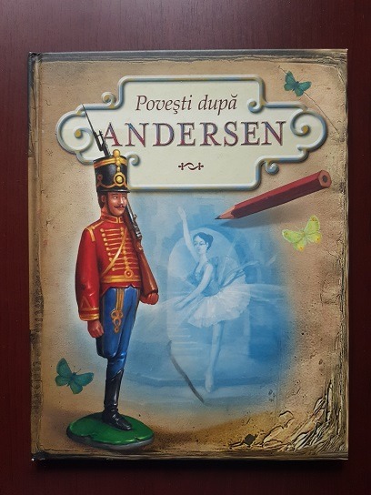 Hans Christian Andersen – Povesti dupa Andersen