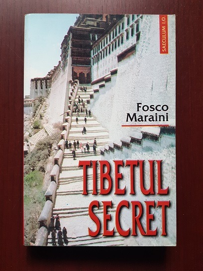 Fosco Maraini – Tibetul secret