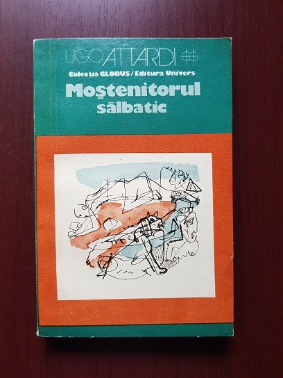 Ugo Attardi – Mostenitorul salbatic