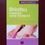 Claudia Schafer – Shiatsu. Masajul care vindeca