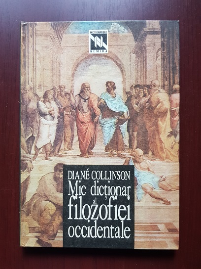 Diane Collinson – Mic dictionar al filozofiei occidentale
