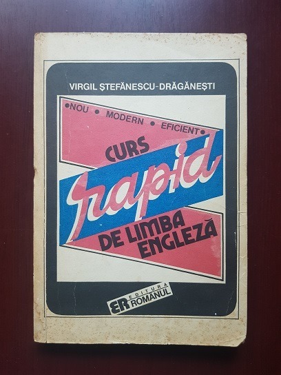 Virgil Stefanescu Draganesti – Curs rapid de limba engleza (1992)