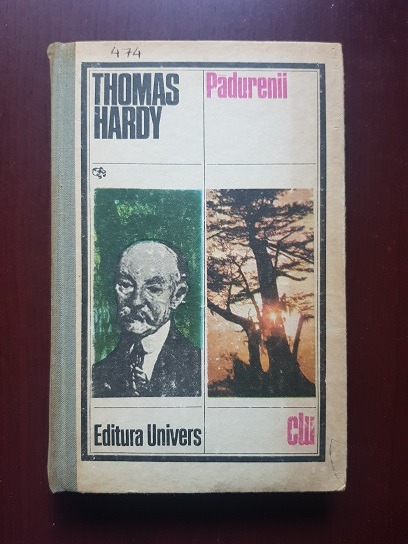Thomas Hardy – Padurenii (1981, editie cartonata)