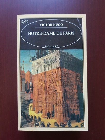 Victor Hugo – Notre Dame de Paris