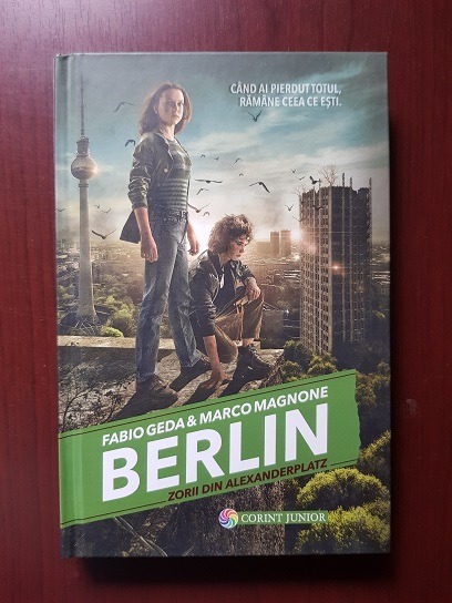 Fabio Geda, Marco Magnone – Berlin. Zorii din Alexanderplatz (2016, editie cartonata)