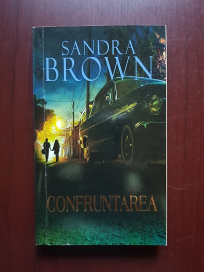 Sandra Brown – Confruntarea