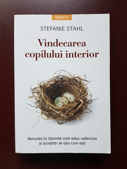 Stefanie Stahl – Vindecarea copilului interior
