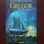 Suzanne Collins - Gregor si profetia despre Napasta