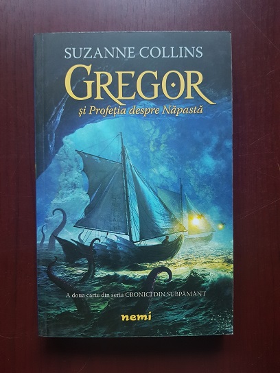 Suzanne Collins – Gregor si profetia despre Napasta