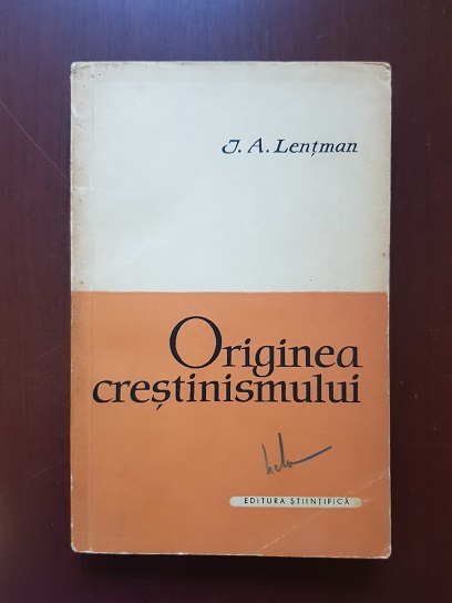 I. A. Lentman – Originea crestinismului