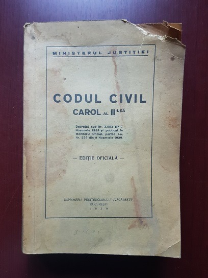 Codul Civil Carol al II-lea. Editie Oficiala (1939)