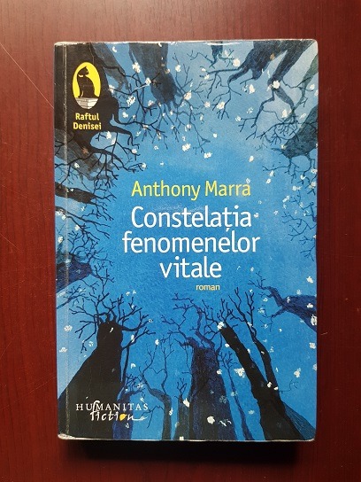 Anthony Marra – Constelatia fenomenelor vitale