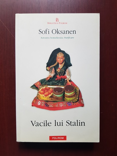 Sofi Oksanen – Vacile lui Stalin