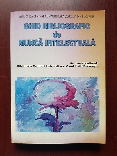 Ghid bibliografic de munca intelectuala
