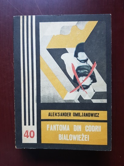 Aleksander Omiljanowicz – Fantoma din codrii Bialowiezei