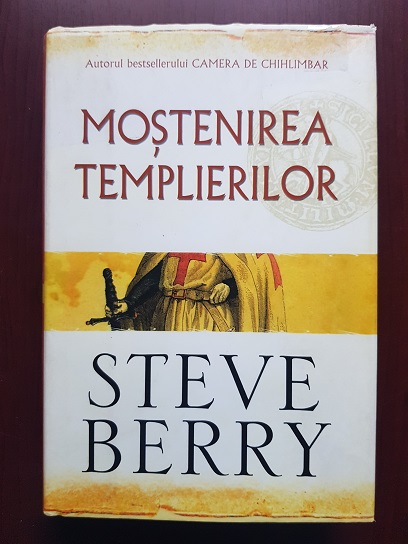 Steve Berry – Mostenirea templierilor (2007, editie cartonata)