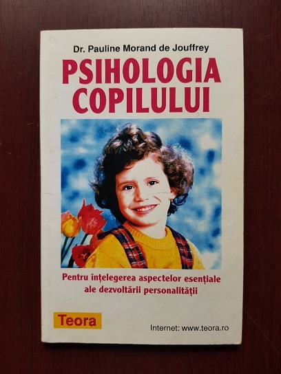 Pauline Morand de Jouffrey – Psihologia copilului