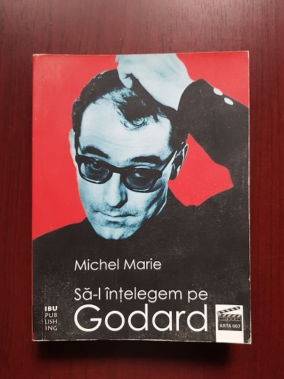 Michel Marie – Sa-l intelegem pe Godard