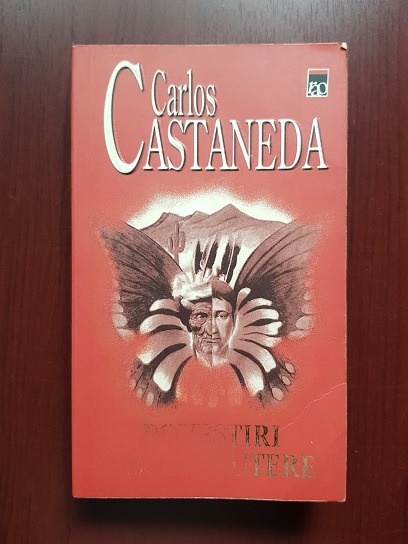 Carlos Castaneda – Povestiri despre putere
