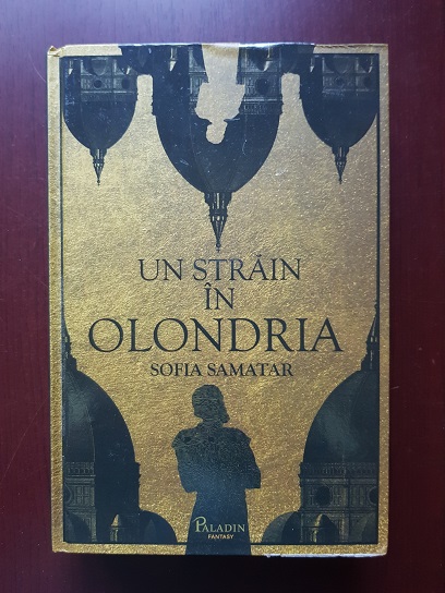 Sofia Samatar – Un strain in Olondria (2019, editie cartonata)