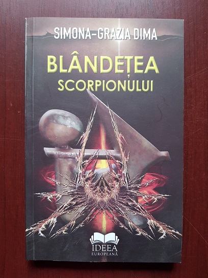 Simona Grazia Dima – Blandetea scorpionului