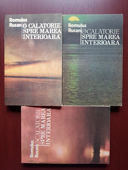 Romulus Rusan – O calatorie spre marea interioara 3 volume (1986-1990, prima editie)