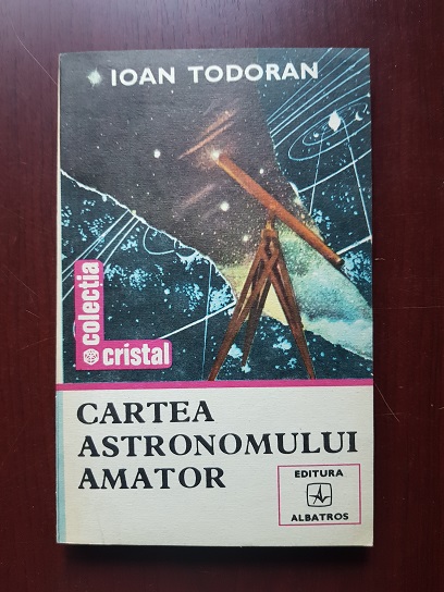 Ioan Todoran – Cartea astronomului amator