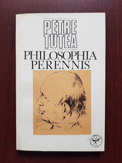 Petre Tutea – Philosophia Perennis