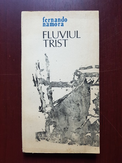Fernando Namora – Fluviul trist