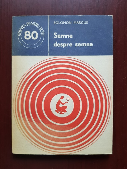 Solomon Marcus – Semne despre semne